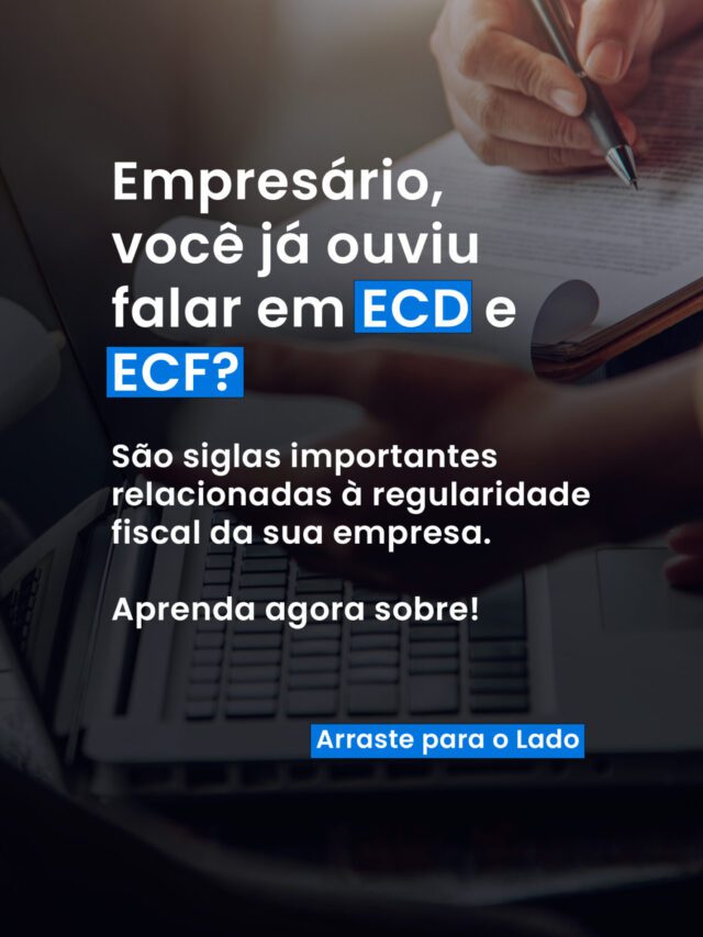 ECD e ECF: o que é, quem deve entregar, e prazos [Guia]